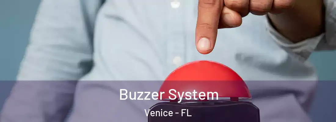 Buzzer System Venice - FL