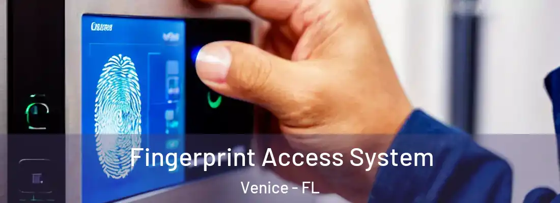 Fingerprint Access System Venice - FL