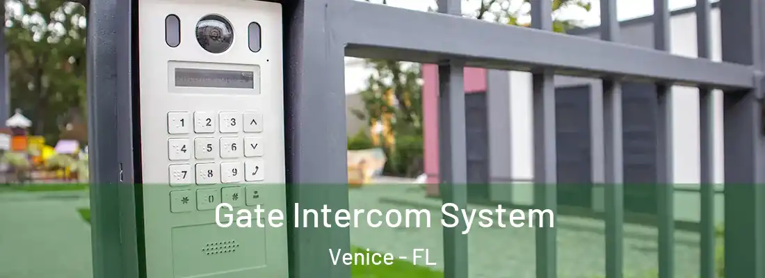 Gate Intercom System Venice - FL