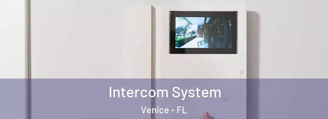 Intercom System Venice - FL