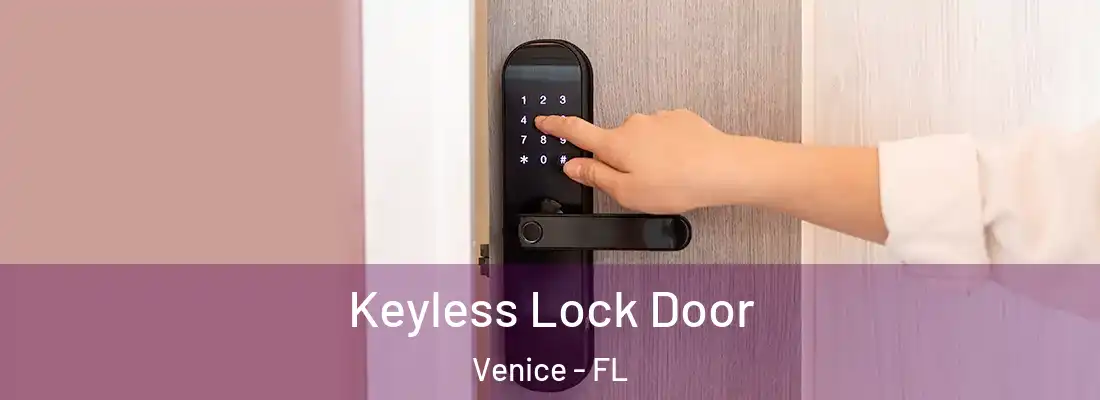Keyless Lock Door Venice - FL
