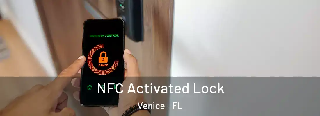 NFC Activated Lock Venice - FL