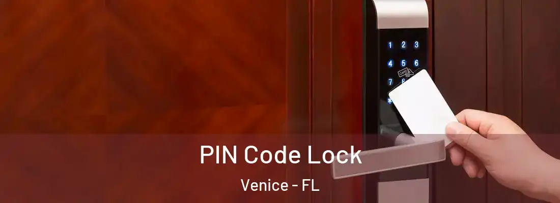 PIN Code Lock Venice - FL