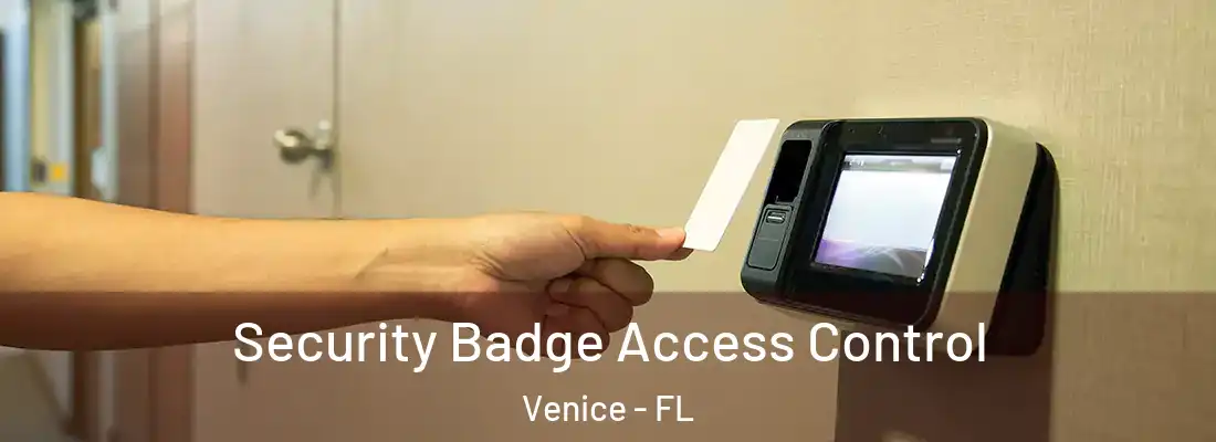 Security Badge Access Control Venice - FL