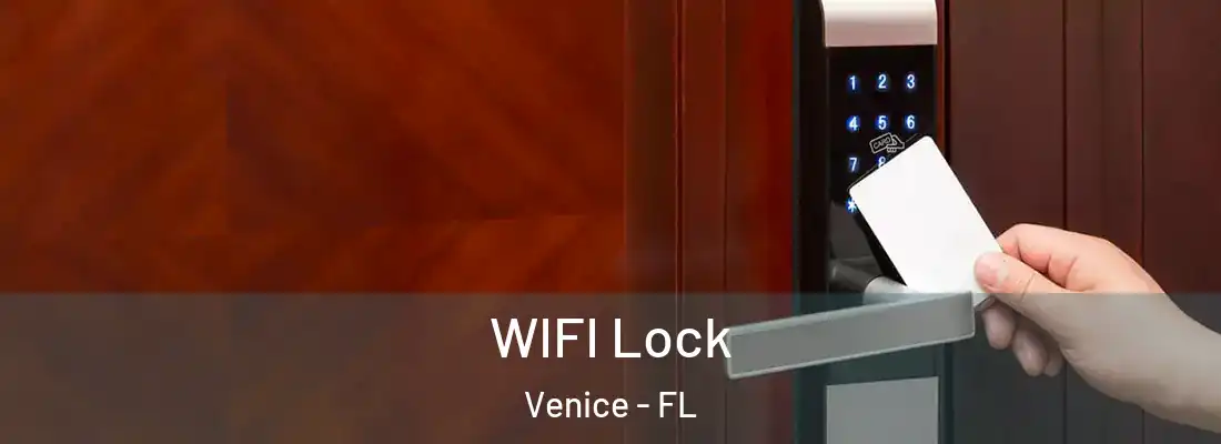 WIFI Lock Venice - FL