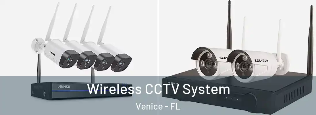 Wireless CCTV System Venice - FL